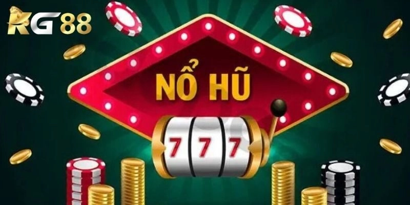 Hướng Dẫn Cách Chơi Nổ Hũ – Quay Là Thắng Tại KG88